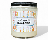 "You’re pretty awesome!" Card Candles