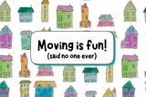 "Moving is fun! (said no one ever)" Card Candles