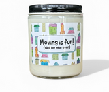 "Moving is fun! (said no one ever)" Card Candles