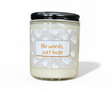 "No Words, Just Hugs" Card Candles