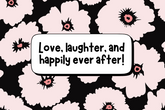 "Love, laughter, and happily ever after!" Card Candles