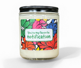 "You’re my favorite notification" Card Candles