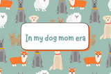 In My Dog Mom Era - Card Candles